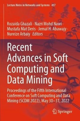 Recent Advances in Soft Computing and Data Mining - 9783031008306