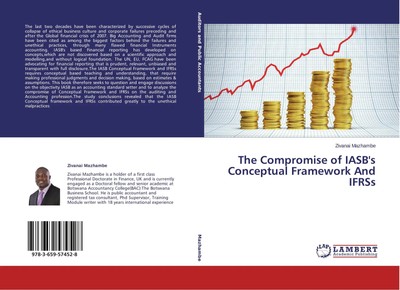 Zivanai Mazhambe | The Compromise of IASB's Conceptual Framework And IFRSs