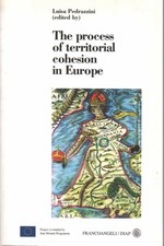 The process of territorial cohesion in Europe - Luisa Pedrazzini (Franco Angeli)