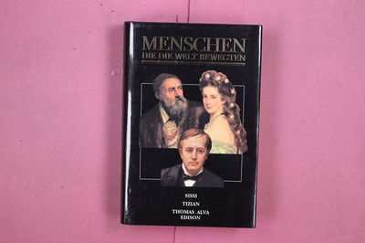 318255 Martin Schäfer MENSCHEN Verlag Das Beste Die die Welt bewegten HC