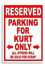 Personalized Parking Sign Wall Decal Metal Sign No Parking Customized for KURT