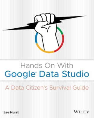 Hands On With Google Data Studio: A Data Citizen's Surv - Paperback / softback N