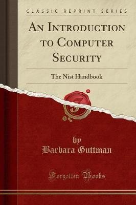 An Introduction to Computer Security The Nist Hand