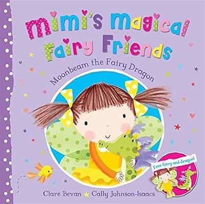 Moonbeam the Fairy Dragon (Mimis Magical Fairy Friends), Bevan, Clare, Used; Goo