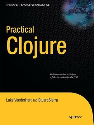 Practical Clojure (Expert's Voice in Open Source) Buch Apress