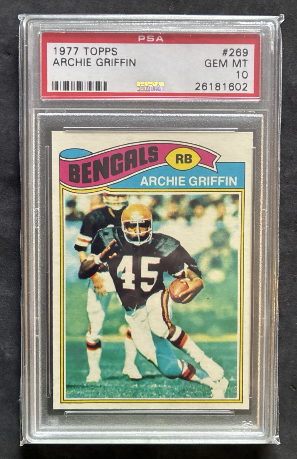 1977 Topps #269 ARCHIE GRIFFIN Cincinnati Bengals ROOKIE - PSA 10 - POP 21