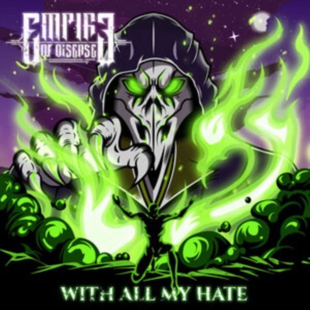 Empire Of Disease With All My Hate - Image 3