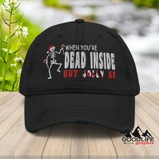 When You're Dead Inside but Jolly AF Baseball Hat Distressed Dad Cap