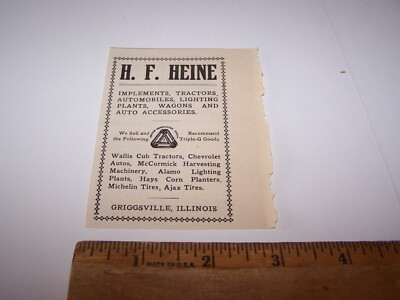 1919 H.F. HEINE Paper Ad GRIGGSVILLE ILLINOIS Michelin - Wallis Cub Tractors