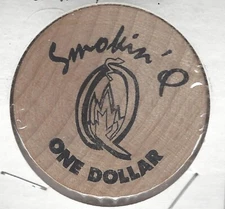 Smoking' Q (Barbeque), One Dollar Off Next Purchase, Trade Token, Wooden Nickel