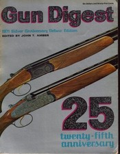 GUN DIGEST, 1971 SILVER ANNIVERSARY DELUXE EDITION By John T. Amber *Excellent*