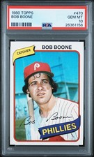 1980 TOPPS #470 BOB BOONE PSA 10