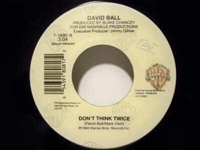 David Ball When The Thought Of You Catches Up With Me / Dont Think Twice