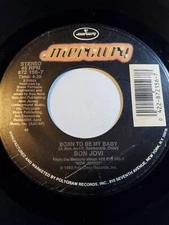 Bon Jovi - Born To Be My Baby / Love For Sale -1988 Mercury GOOD+ F45A