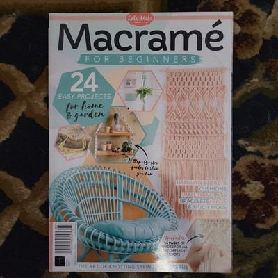 Macrome For Beginners: LET'S MAKE Magazine 2025 ~  Woman's Weekly  Crochet 
