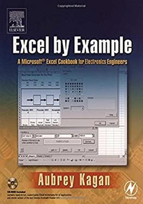 Excel by Example : A Microsoft Excel Cookbook for Electronics Eng