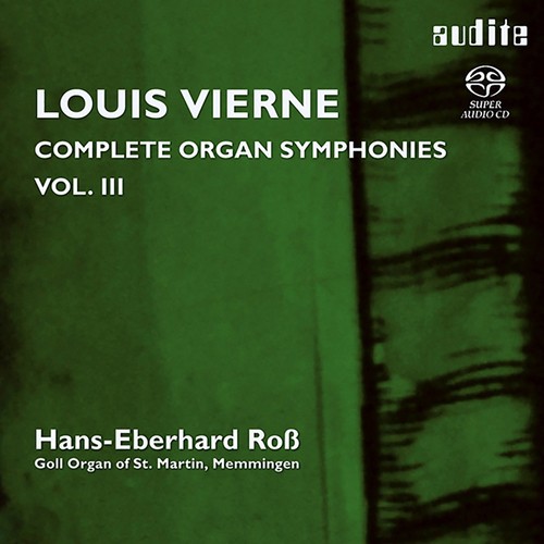 Louis Vierne : Louis Vierne: Complete Organ Symphonies - Volume 3 CD (2014)