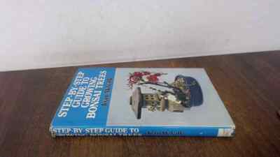			Step by Step Guide to Growing Bonsai Trees, Melville, Joan, Pelha		