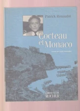 RARE COCTEAU A MONACO by Patrick RENAUDOT 1999