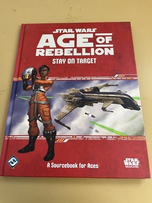 Star Wars: Age of Rebellion - Stay on Target, RPG Hardcover