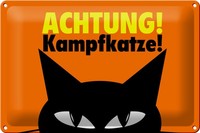 Schild Blech 30X20Cm - Made In Germany - Spruchachtung Kampfkatze Katze Metall D