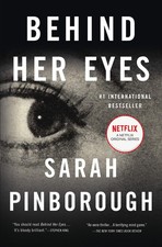 Behind Her Eyes: A Suspenseful Psychological Thriller Behind Her Eyes: A Suspenseful Psychological Thriller