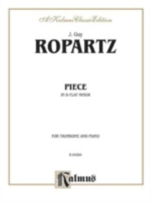 Piece in B-Flat Minor (Kalmus Edition) by Ropartz, Guy, Joseph, paperback, Used