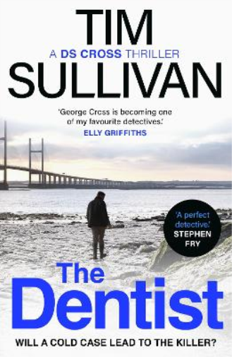 Tim Sullivan The Dentist (Tascabile) DS Cross Thriller
