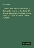 Anonymous | Acts And Joint Resolutions Passed At The Regular Session Of The...