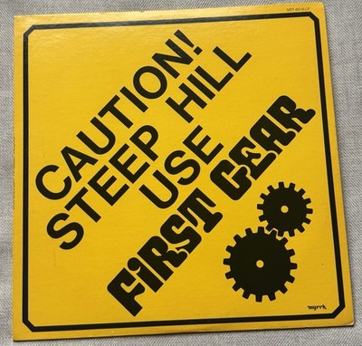 First Gear - Caution!  Steep Hill LP Vinyl MYRRH MST 6516
