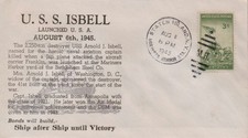 USS Arnold J. Isabell DD 868 Launched, postmark Mariners Harbor, S.I. NY 1945
