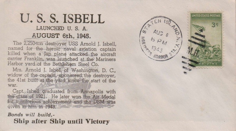 USS Arnold J. Isabell  DD 868 Launched, postmark  Mariners Harbor, S.I. NY 1945