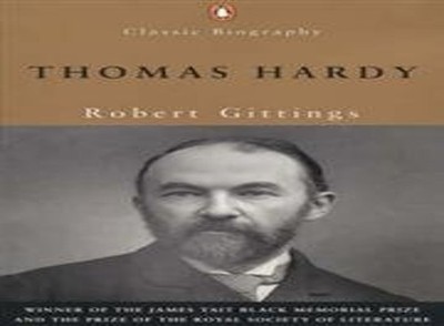 Thomas Hardy (Penguin Classic Biography S.) by Gittings, Robert 0141390530