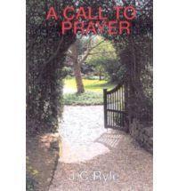Call to Prayer by J. C. Ryle (2002, Hardcover) for sale online | eBay UK