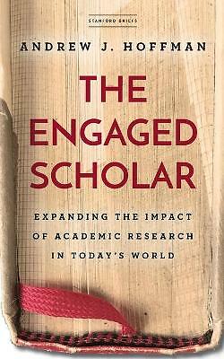 The Engaged Scholar: Expanding the Impact of Academic Research in Today’s World - Image 2