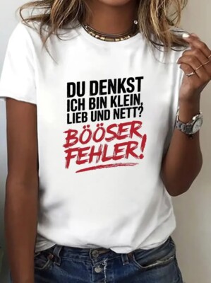 Damen T-Shirt Du denkst ich bin klein. Lieb und Nett? Bööser Fehler Sprüche Shir