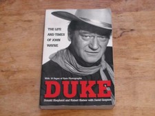 Duke : The Life and Times of John Wayne by Robert Slatzer, Shepherd and Grayson