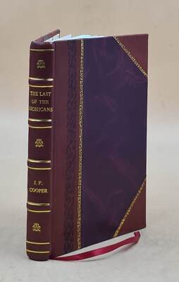 The last of the Mohicans 1898 [Leather Bound]