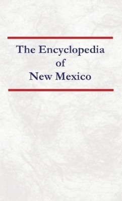 Nancy Capace Encyclopedia of New Mexico (Paperback) (UK IMPORT)