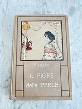 IL FIORE DELLE PERLE E.SALGARI VECCHIO LIBRO 1924 ED.VALLARDI MILANO OLD BOOK