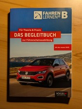 Das Begleitbuch zur Führerscheinausbildung - Fahren Lernen B