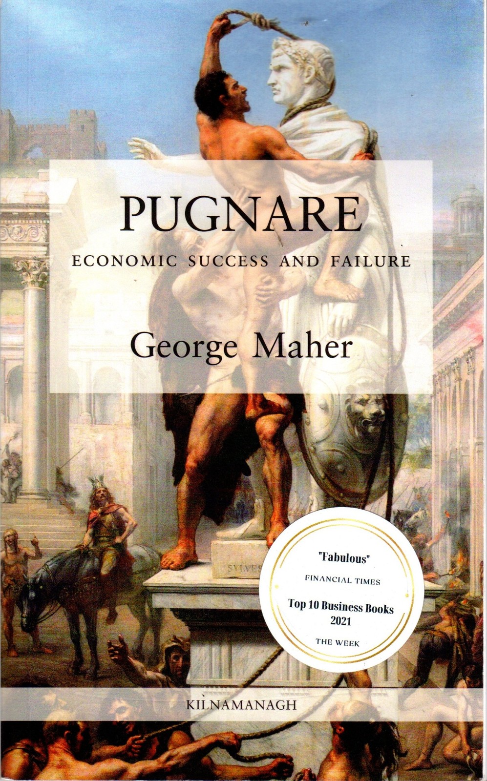 PUGNARE: Economic Success and Failure - George Maher - Good - Paperback
