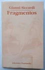 Siccardi, Gianni - Fragmentos - Roberto Broullon -  (1995) Poesia Beat  SIGNED