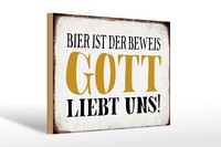 Holzschild Spruch 30X20Cm Bier Ist Beweis Gott Liebt Uns Deko Schild Wooden Sign