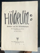 ARNO NEEDLE : HÖLDERLIN : POEMS FROM THE MADNESS OF ORAD.  EA 1923