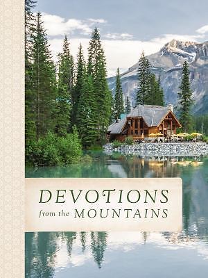 Devotions from the Mountains: Inspirations from God's Creation (a 90-Day...