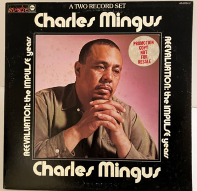 CHARLES MINGUS: reevaluation: the impulse years IMPULSE! PROMO LP AS 9234-2 NM