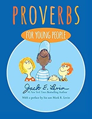 Proverbs for Young People Hardcover Jack E. Levin