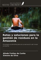 Retos Y Soluciones Para La GestióN De Residuos En La Amazonia Cunha (U. A.) Buch