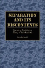 Separation and Its Discontents: Toward an Evo...